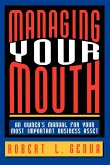 Managing Your Mouth