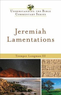 Jeremiah, Lamentations - Longman Tremper III