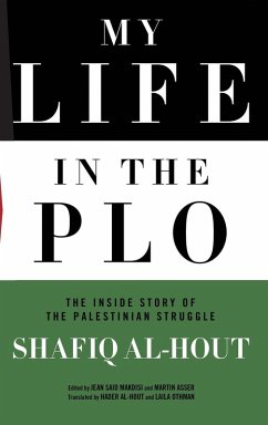 My Life in the PLO - Al-Hout, Shafiq My Life in the PLO - Al-Hout, Shafiq