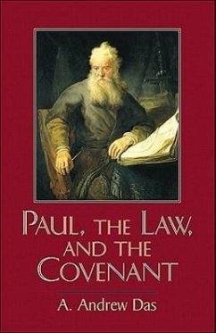 Paul, the Law, and the Covenant - Das, A. Andrew