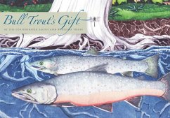 Bull Trout's Gift - Confederated Salish and Kootenai Tribes