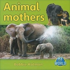 Animal Mothers - Kalman, Bobbie