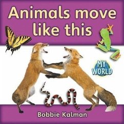 Animals Move Like This - Kalman, Bobbie