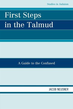 First Steps in the Talmud - Neusner, Jacob