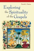 Exploring the Spirituality of the Gospels