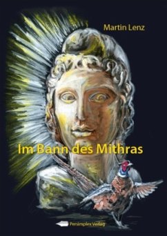 Im Bann des Mithras - Lenz, Martin