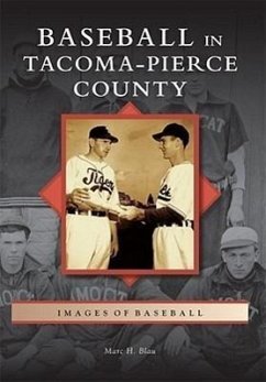 Baseball in Tacoma-Pierce County - Blau, Marc H.