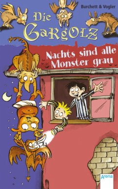 Nachts sind alle Monster grau / Die Gargolz Bd.3 - Burchett, Janet; Vogler, Sara