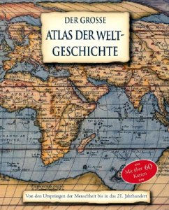 Cover Der große Atlas der Weltgeschichte