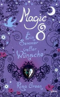 Ein Sommer voller Wünsche / Magic 8 Bd.1 - Green, Risa