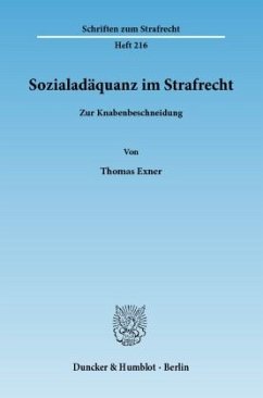 Sozialadäquanz im Strafrecht - Exner, Thomas