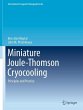 Miniature Joule-Thomson Cryocooling - Bild 1