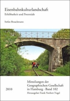 Eisenbahnkulturlandschaft - Brauckmann, Stefan