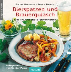 Bierspatzen und Brauergulasch - Ringlein, Birgit