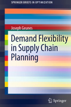 Demand Flexibility in Supply Chain Planning - Geunes, Joseph