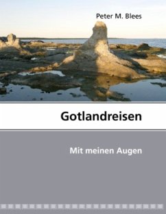 Gotlandreisen - Blees, Peter M.