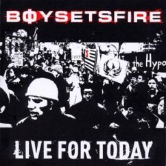 Live For Today - Boysetsfire