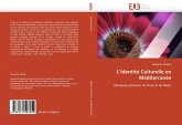 L''Identité Culturelle en Méditerranée