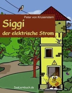 Siggi der elektrische Strom - Krusenstern, Peter von