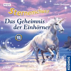 Das Geheimnis der Einhörner / Sternenschweif Bd.15 (1 Audio-CD) - Chapman, Linda