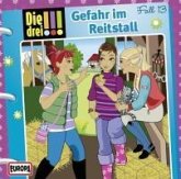 Gefahr im Reitstall / Die drei Ausrufezeichen Bd.13 (1 Audio-CD) Gefahr im Reitstall / Die drei Ausrufezeichen Bd.13 (1 Audio-CD)