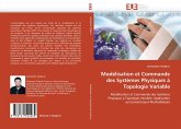 Modélisation et Commande des Systèmes Physiques à Topologie Variable