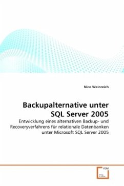 Backupalternative unter SQL Server 2005 - Weinreich, Nico