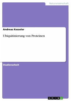 Ubiquitinierung von Proteinen - Kesseler, Andreas