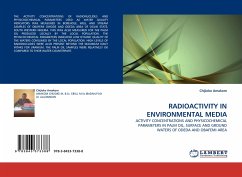 RADIOACTIVITY IN ENVIRONMENTAL MEDIA - Amakom, Chijioke