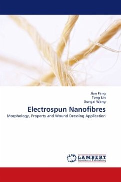 Electrospun Nanofibres - Fang, Jian;Lin, Tong;Wang, Xungai