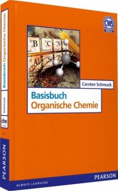 Basisbuch Organische Chemie - Schmuck, Carsten