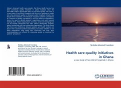 Health care quality initiatives in Ghana - Tweneboa, Nicholas Ankomah