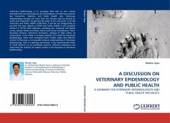 A DISCUSSION ON VETERINARY EPIDEMIOLOGY AND PUBLIC HEALTH