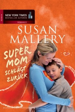 Supermom schlägt zurück - Mallery, Susan
