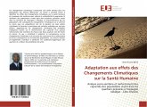 Adaptation aux effets des Changements Climatiques sur la Santé Humaine