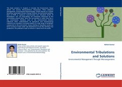 Environmental Tribulations and Solutions