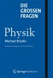 Die großen Fragen - Physik - Bild 1