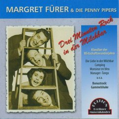 Drei Minuten Rock In Der Milchbar - Fürer,Margret & Die Penny Pipers
