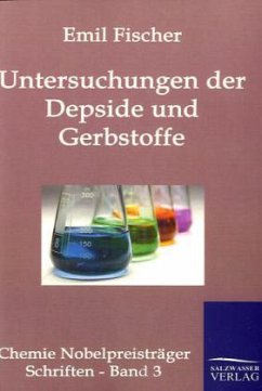 Untersuchungen über Depside und Gerbstoffe - Fischer, Emil