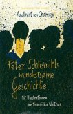 Peter Schlemihls wundersame Geschichte