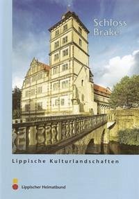 Schloss Brake - Deichsel, Eckehard