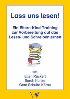 Lass uns lesen! - Rückert, Ellen;Kunze, Sarah;Schulte-Körne, Gerd