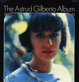 The Astrud Gilberto Album The Astrud Gilberto Album