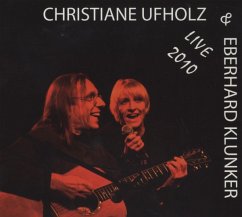 Live 2010 - Ufholz,Christiane/Klunker,Eberhard