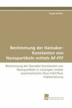 Bestimmung der Hamaker-Konstanten von Nanopartikeln mittels AF-FFF - Noskov, Sergey