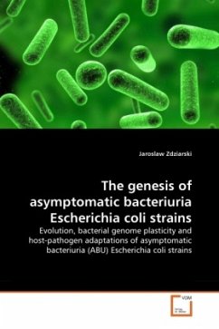 The genesis of asymptomatic bacteriuria Escherichia coli strains - Zdziarski, Jaroslaw
