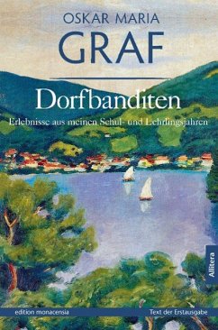 Dorfbanditen - Graf, Oskar Maria