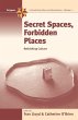 Secret Spaces, Forbidden Places - Bild 1