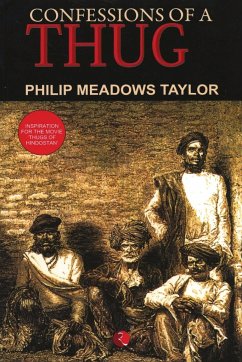 Confession of a Thug - Taylor, Philip Meadows