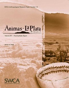 Animas-La Plata Project, Volume XVI: Final Synthetic Report - Potter, James M.